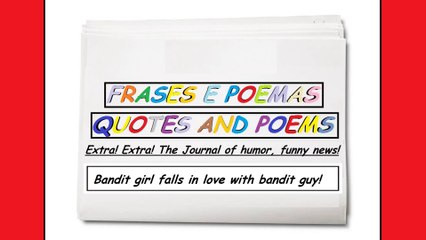 Funny news: Bandit girl falls in love with bandit guy! [Quotes and Poems]