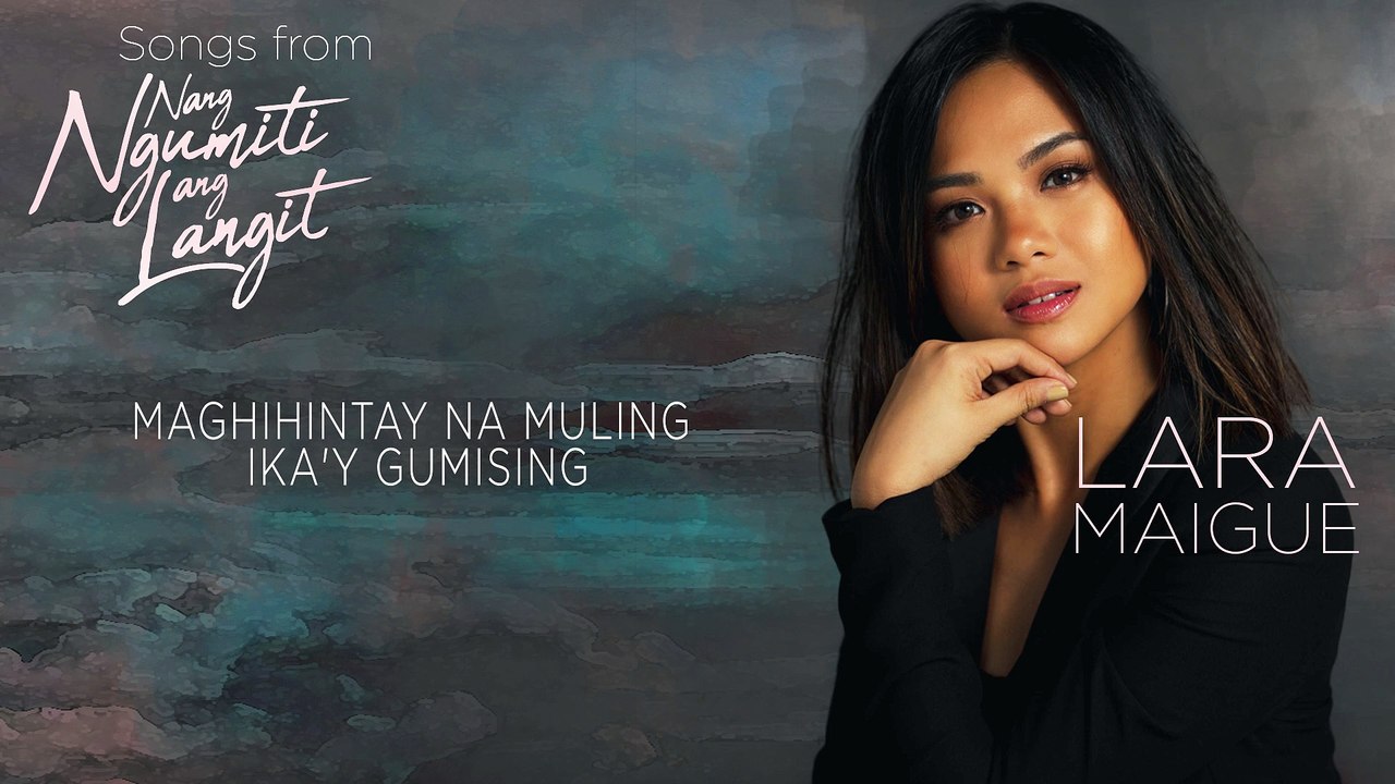 Lara - Tulog Na | Nang Ngumiti Ang Langit (Lyrics)