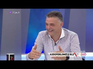 7pa5 - Audiopërgjimet e Bild - 6 Qershor 2019 - Show - Vizion Plus
