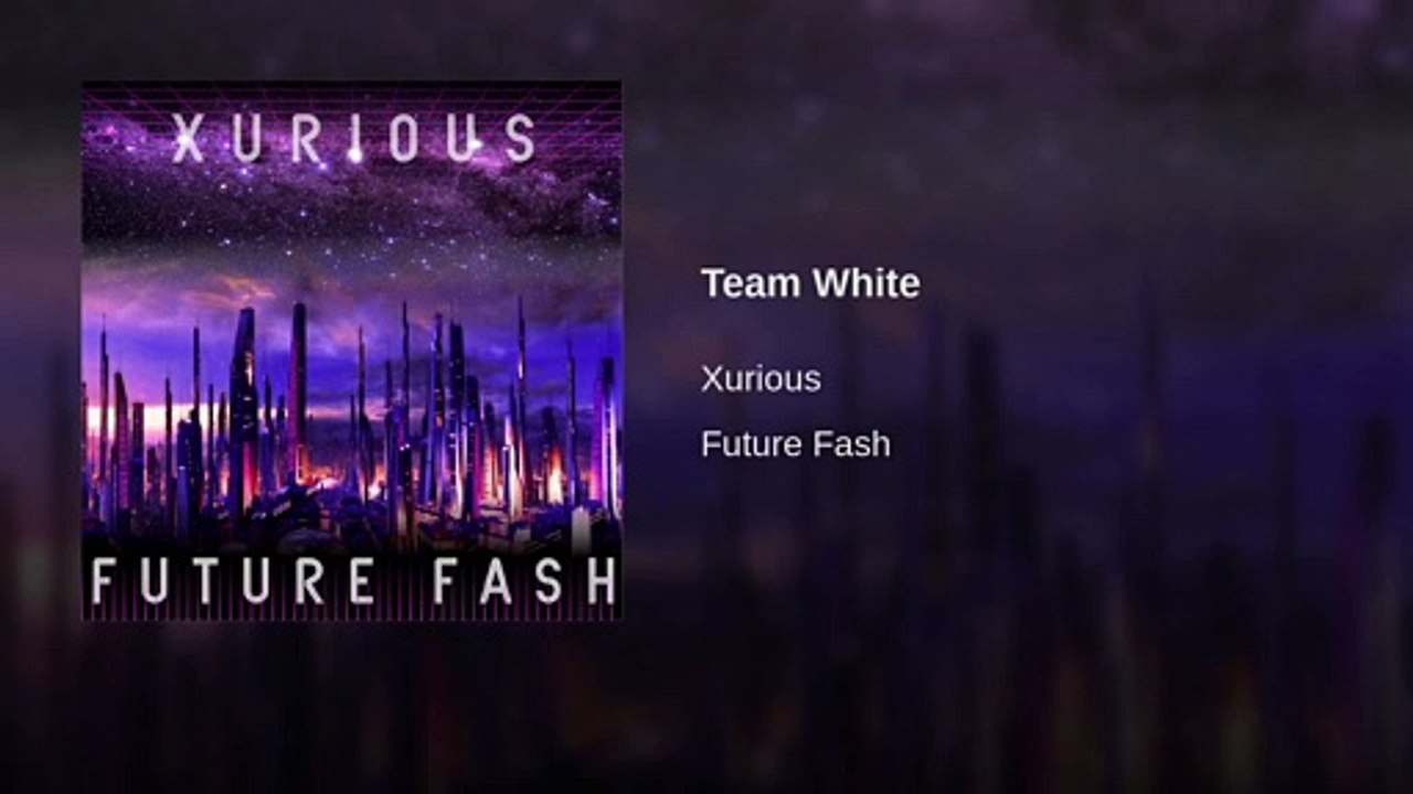 Xurious - Team White