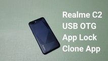 Realme C2 USB OTG,  App Lock,  Clone App ( Dual Apps)