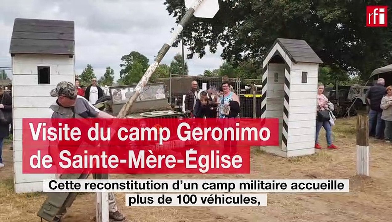 Débarquement : visite du camp militaire Geronimo de Sainte-Mère-Église
