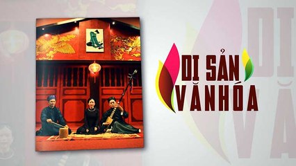 Di sản văn hóa-06/06/2019