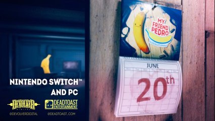 My Friend Pedro - Date de sortie