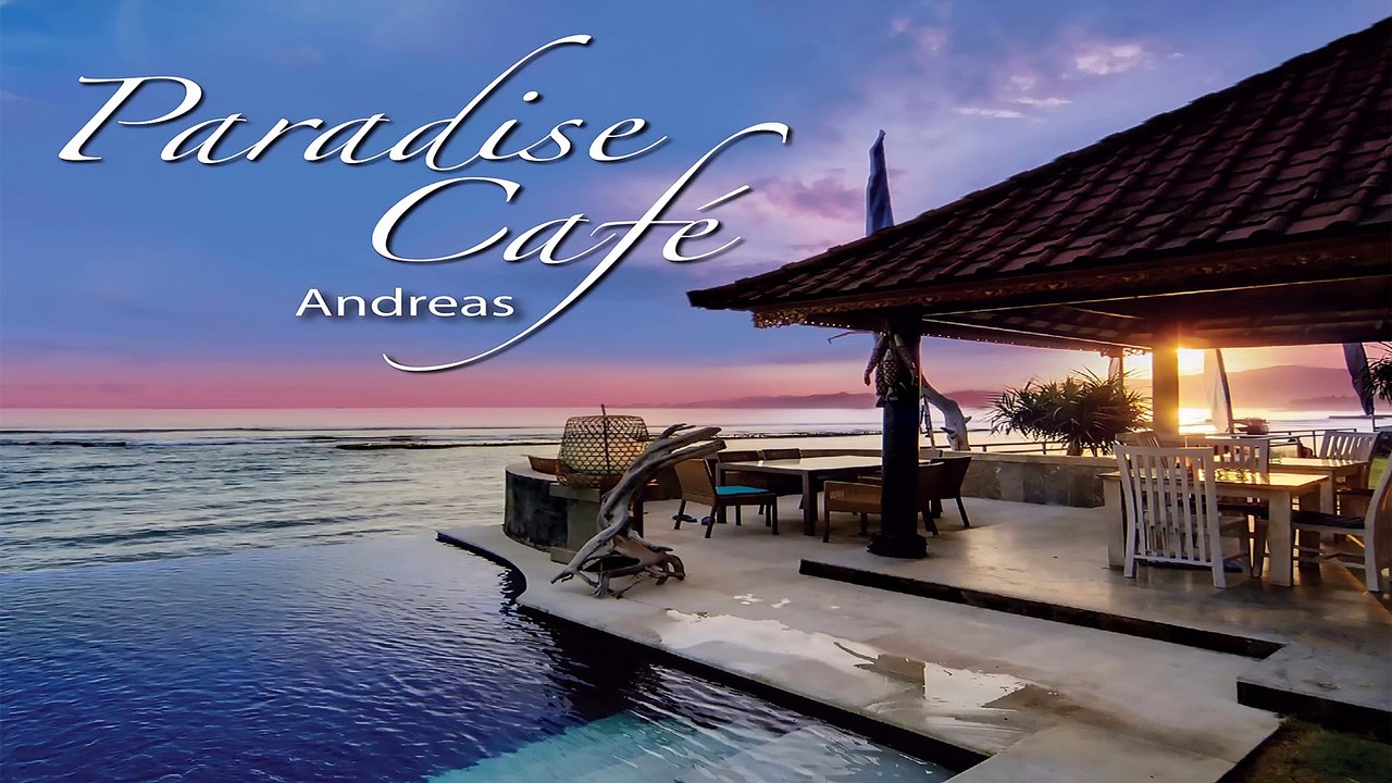 Beautiful Chill Out Cafe Music: Chill Out Music, Cafe del Paradise