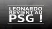 Transferts - Leonardo revient au PSG !