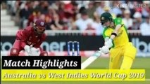 Australia vs West Indies World cup 2019 Full Match Highlights - live cricket 19