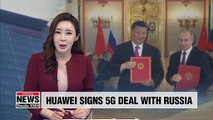 Huawei signs deal with Russian telecoms firm to develop 5G