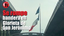 Se rompe bandera en Glorieta de San Jerónimo.