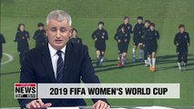 S. Korea's women's football team kick off 2019 World Cup with tough match against hosts France