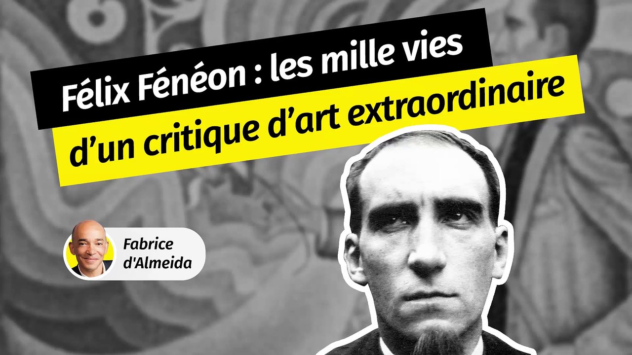 Avant lui, on parlait d’"art nègre"... Découvrez l’incroyable histoire de l’anarchiste Félix Fénéon
