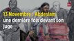 13 Novembre : Salah Abdeslam une dernière fois devant son juge