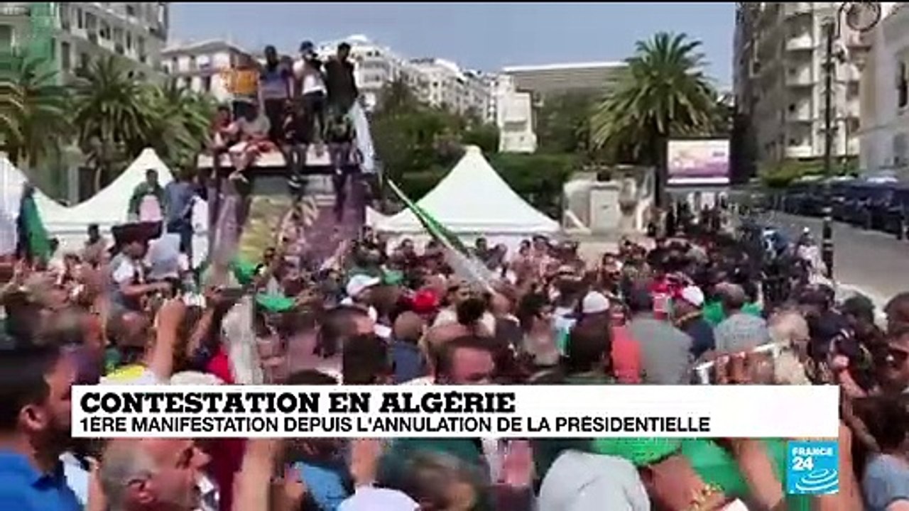 Contestation en Algérie : 1ère manifestation depuis l'annulation de la présidentielle