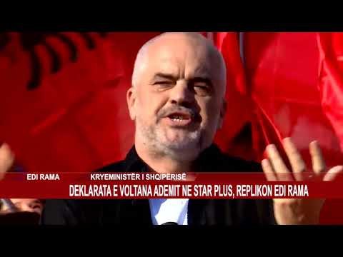 DEKLARATA E VOLTANA ADEMIT NE STAR PLUS, REPLIKON EDI RAMA
