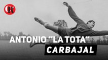 Antonio “La Tota” Carbajal