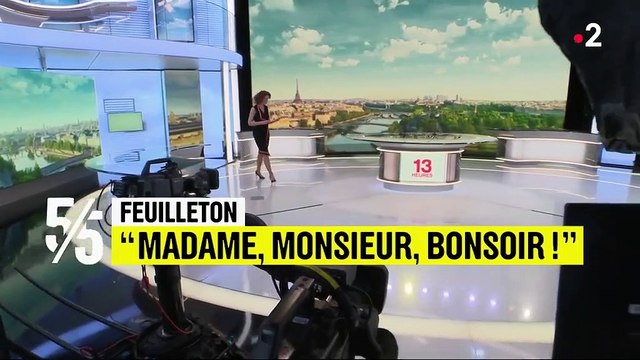 Feuilleton : Madame, monsieur, bonsoir ! Partie 5
