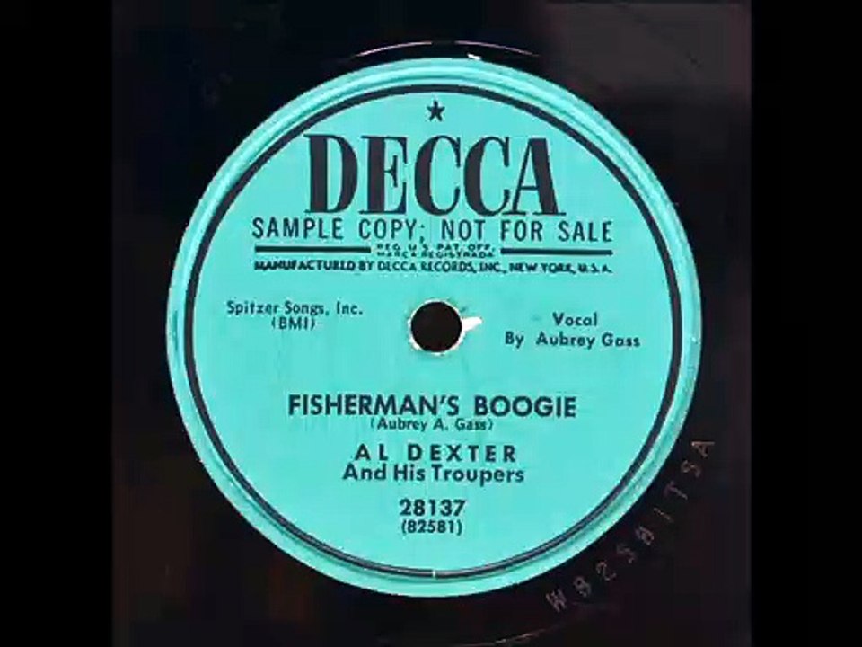 AL DEXTER Fisherman 's Boogie ....DECCA 9-28137...1952