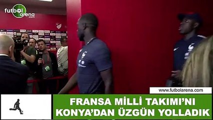 Fransa Milli Takımı'nı Konya'dan üzgün yolladık