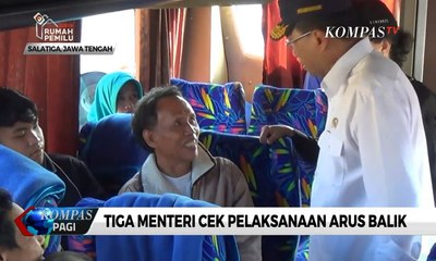 Tiga Menteri Kabinet Jokowi Cek Pelaksanaan Arus Balik