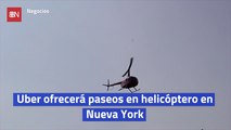 Uber estrenará paseos en helicóptero en Nueva York