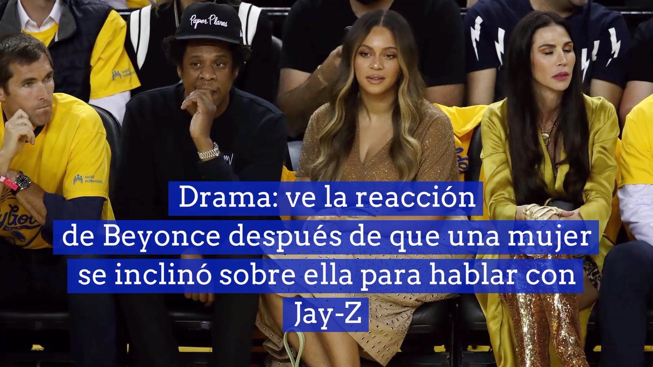 Drama ve la reacción de Beyonce después de que una mujer se inclinó sobre ella para hablar con Jay Z