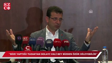 İmamoğlu'ndan önemli açıklamalar! 'Vali bizden özür dilemeli'