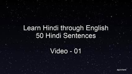 50 Hindi Sentences (01) - Spoken Hindi through English!