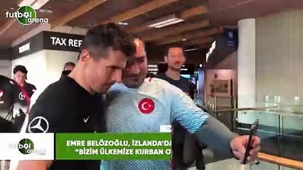Emre Belözoğlu, İzlanda'da isyan etti! Biizm ülkemize kurban olsunlar.."