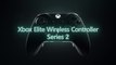 Xbox Elite Wireless Controller Series 2 - E3 2019 Announce Trailer