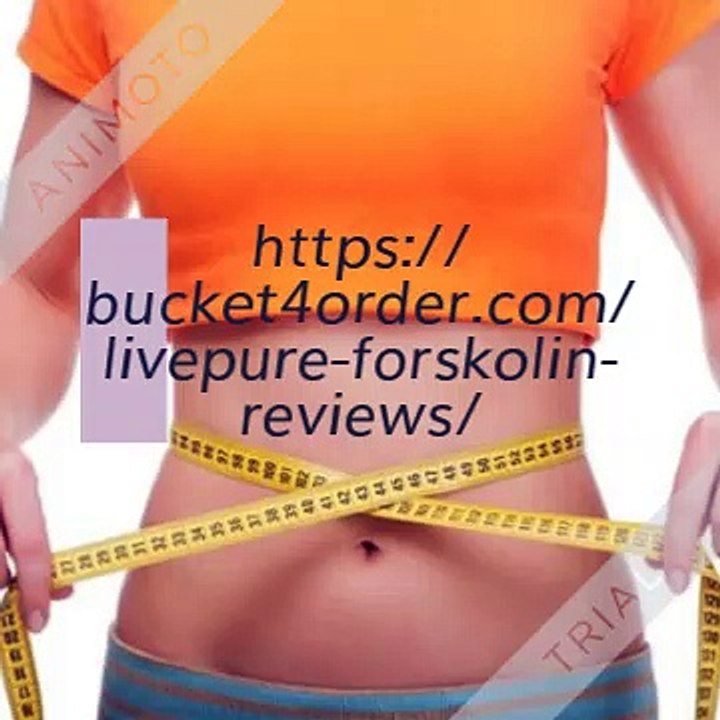 livepure-forskolin-reviews:-[Updated 2019] Reviews,Benefits & Shop Now