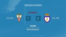 Resumen partido entre Algeciras y Real Jaén Jornada 2 Tercera División - Play Offs Ascenso