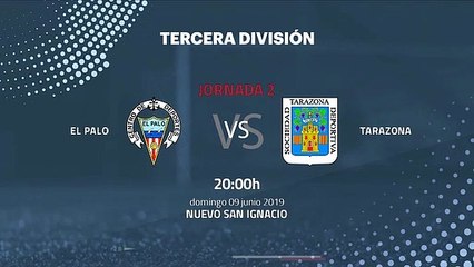 Previa partido entre El Palo y Tarazona Jornada 2 Tercera División - Play Offs Ascenso