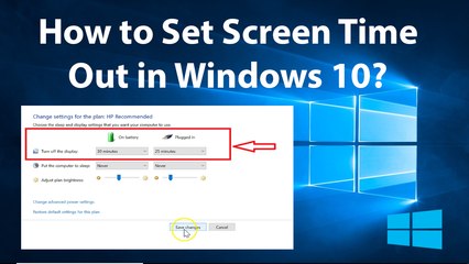 How to Set Screen Time Out in Windows 10?