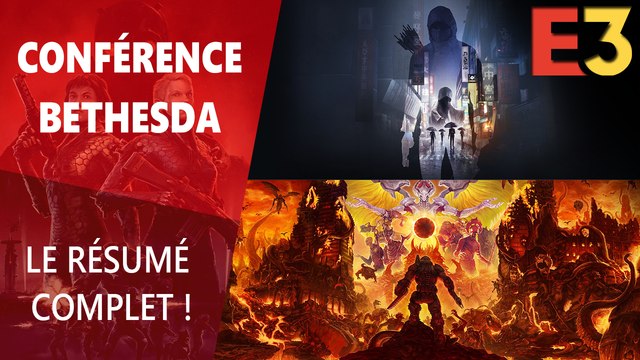E3 2019 : Résumé de la conférence Bethesda