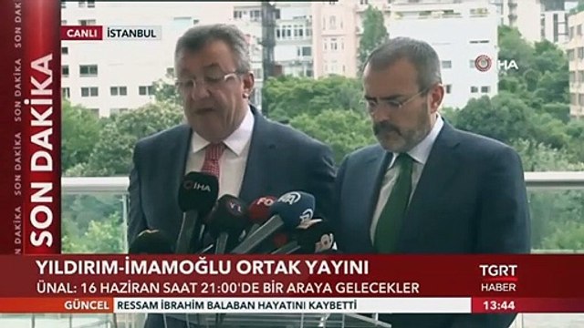Yıldırım-İmamoğlu Ortak Yayını 16 Haziran Pazar Günü Gerçekleşecek