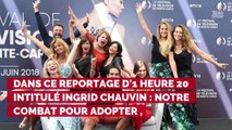 Ingrid Chauvin et son combat pour l'adoption : voici qui se cache derrière le documentaire diffusé ce 10 juin sur TF1
