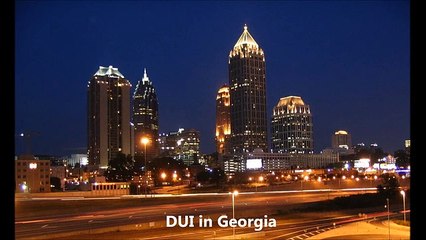 First Offense DUI in Georgia- What You Need to Know