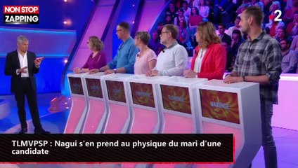 TLMVPSP : Nagui s'en prend au physique du mari d'une candidate (vidéo)