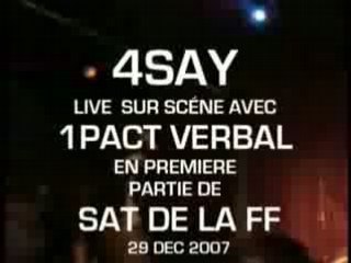 4SAY en premiere partie de Sat de la ff "partie 1"