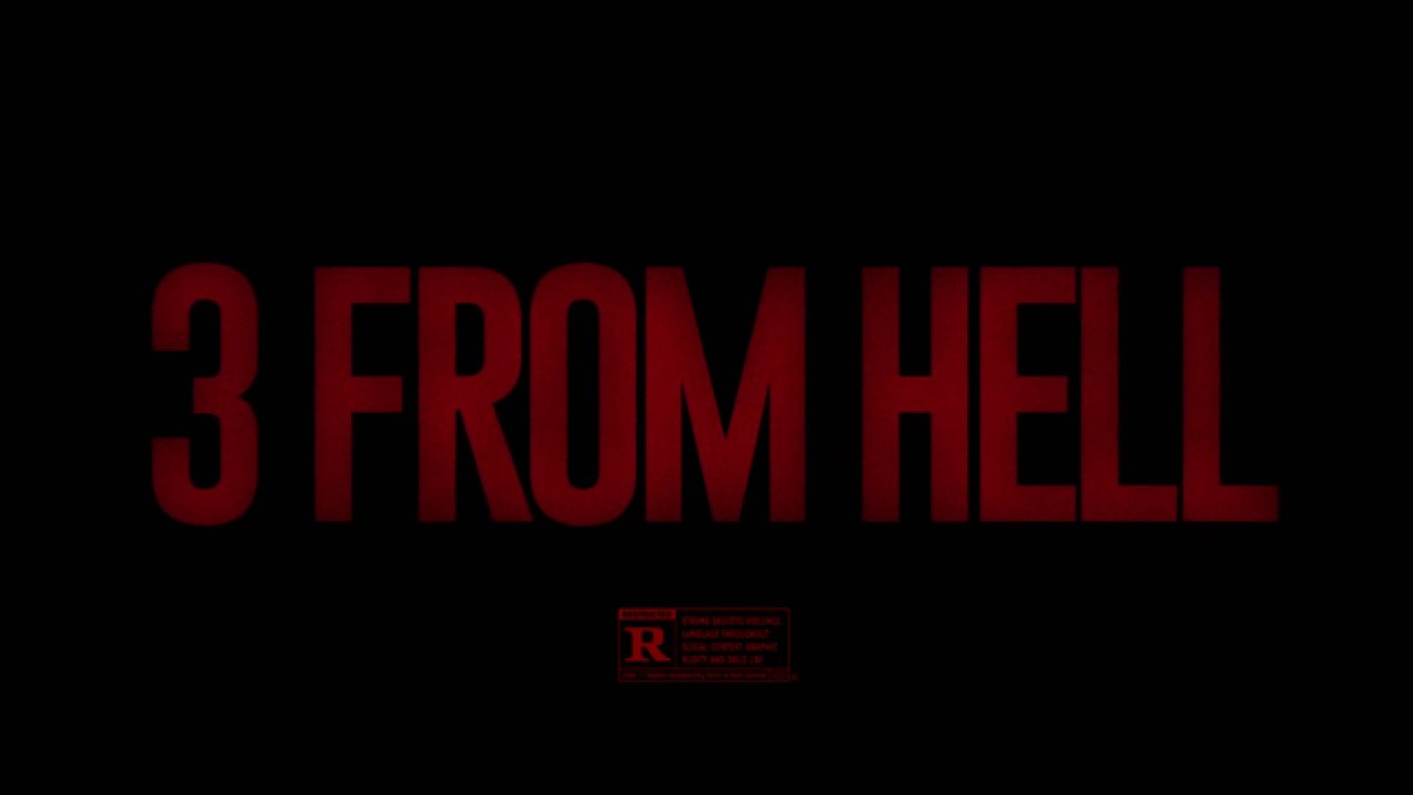 3 From Hell - Teaser 1 VO