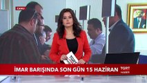 Bir Daha Uzatılmayacak! İmar Barışında Son Gün 15 Haziran