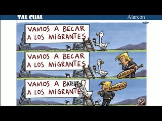 Tal Cual: Vamos a batear a los migrantes