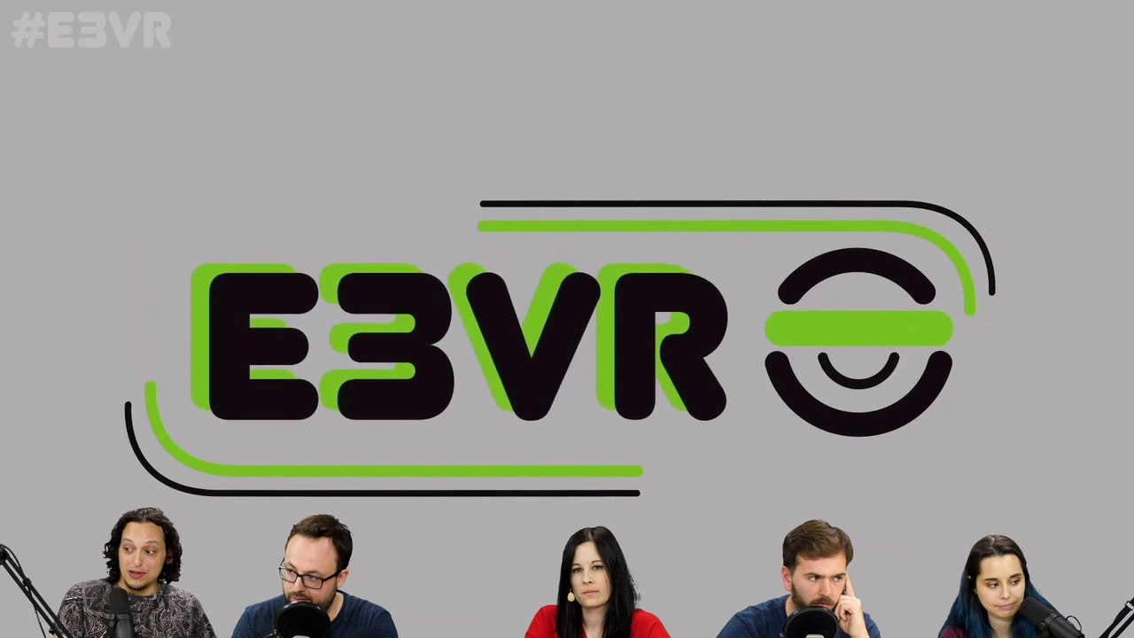 #E3GK : l'E3 VR Showcase commenté