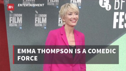 Emma Thompson Is Also A Good Comedian