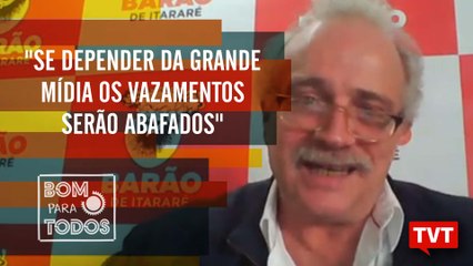 "Se depender da grande mídia os vazamentos serão abafados"]