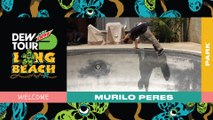 Welcome Murilo Peres to the Dew Tour Park Competition | 2019 Dew Tour Long Beach