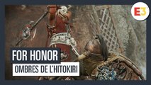 For Honor - E3 2019 Ombres de l'Hitokiri