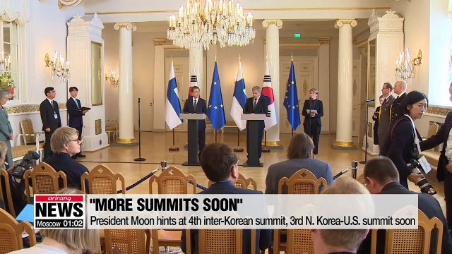 Moon express hope fourth inter-Korean summit and N. Korea-U.S. summit to take place soon