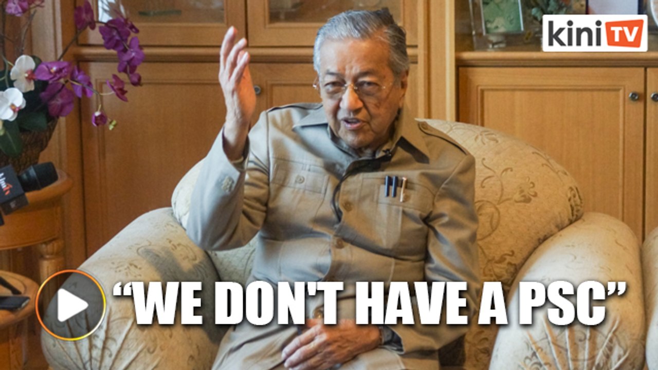 Dr Mahathir: PSC can't function legally yet