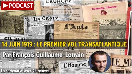 14 juin 1919 : le premier vol transatlantique